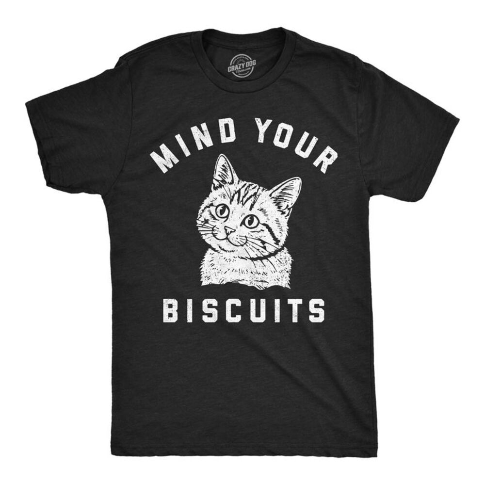 Mens  Funny T Shirts Mind Your Biscuits Sarcastic Kitten Tee For Men